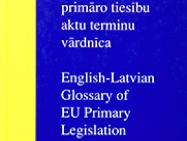 Angļu-latviešu Eiropas Savienības primāro tiesību aktu terminu vārdnīca