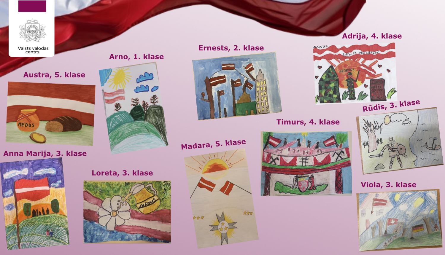ērnu zīmējumi ar Latvijas karogiem, dabu un patriotiskiem simboliem. Pie katra darba norādīts skolēna vārds un klase – piemēram, Austra, 5. klase, Anna Marija, 3. klase, Ernests, 2. klase, u.c.